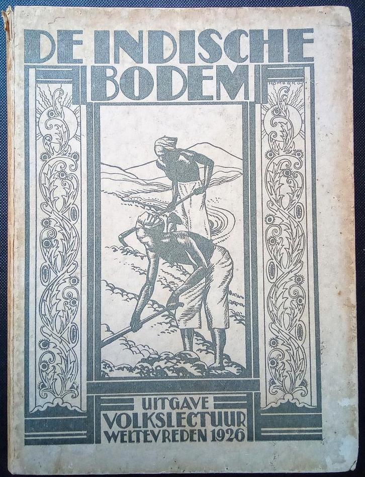 De Indische bodem - uitgave Volkslectuur (1926), Boeken, Geschiedenis | Vaderland, Gelezen, Ophalen of Verzenden