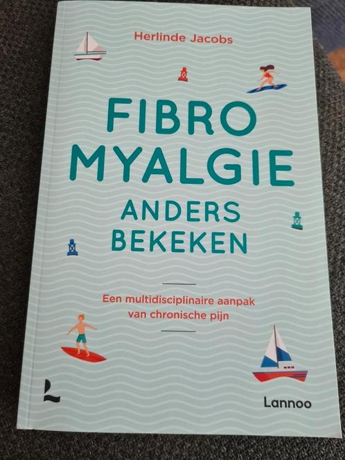 Herlinde Jacobs - Fibromyalgie anders bekeken, Boeken, Gezondheid, Dieet en Voeding, Zo goed als nieuw, Ophalen of Verzenden