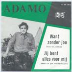 Adamo-  Want zonder Jou   (in het nederlands!)