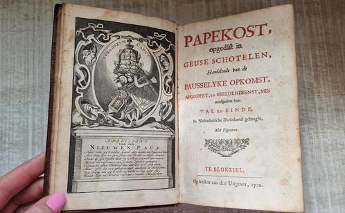 Laurentius Steversloot Titel: Papekost 1720/Geuse-Kost 1725, Antiek en Kunst, Antiek | Boeken en Bijbels, Ophalen of Verzenden