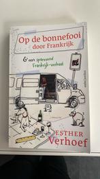 Esther Verhoef - Op de bonnefooi door Frankrijk, Boeken, Ophalen, Zo goed als nieuw, Esther Verhoef, Europa