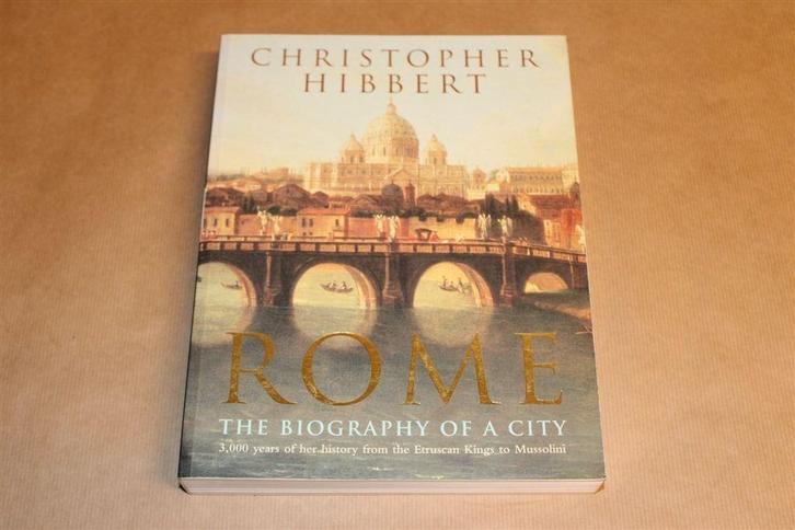 Rome — Biografie van de Eeuwige Stad, Boeken, Geschiedenis | Wereld, Zo goed als nieuw, Europa, 14e eeuw of eerder, Ophalen of Verzenden