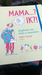 Annet Schaap - Mama...? Ik?! Nieuw, Ophalen, Zwangerschap en Bevalling, Zo goed als nieuw, Annet Schaap