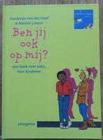 Ben jij ook op mij - Sanderijn van der Doef - puberteit, Ophalen of Verzenden, Zo goed als nieuw, Opvoeding vanaf 10 jaar, Sanderijn van der Doef