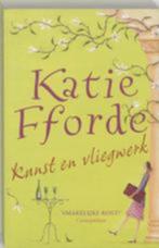 Katie fforde: kunst en vliegwerk, Ophalen of Verzenden, Gelezen