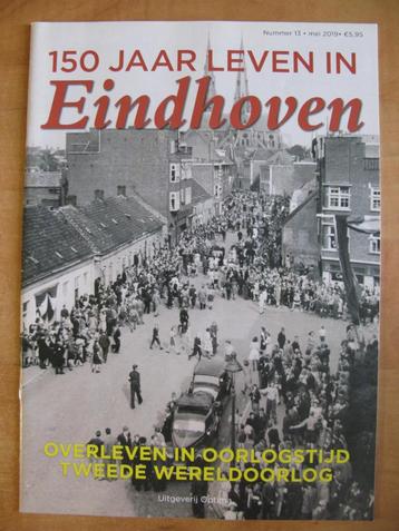 150 jaar leven in Eindhoven (2019) Tweede Wereldoorlog  beschikbaar voor biedingen