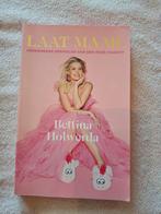 Laat Maar - Bettina Holwerda, Ophalen of Verzenden
