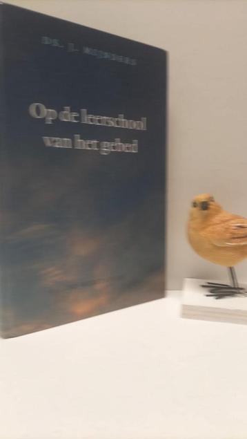Mijnders, Ds. J.; Op de leerschool van het gebed beschikbaar voor biedingen