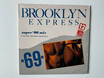 Brooklyn Express -    Sixty Nine ('86 Mix)  - 12: disco beschikbaar voor biedingen