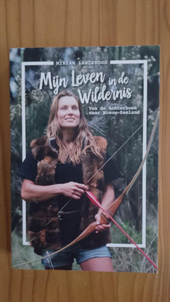 Miriam Lancewood, Mijn leven in de wildernis, Boeken, Biografieën, Zo goed als nieuw, Ophalen of Verzenden