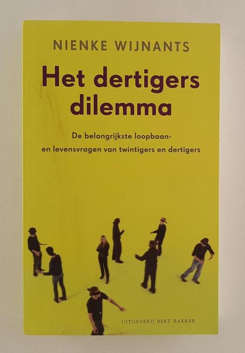Wijnants, Nienke - Het dertigersdilemma / de belangrijkste l, Boeken, Advies, Hulp en Training, Gelezen, Verzenden