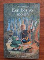 Een bos vol spoken - Thea Beckman, Boeken, Ophalen of Verzenden, Gelezen, Thea Beckman, Fictie algemeen