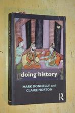Doing history Mark Donnelly  Claire Norton geschiedenis, Gelezen, Ophalen of Verzenden, 20e eeuw of later, Europa
