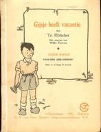 Gijsje heeft vacantie -To Holscher Wilh. Frowein Van Goor, Boeken, Ophalen of Verzenden, Gelezen, Fictie algemeen