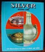 Zilver- Richard Came : Silver, 124 illustraties, Antiek en Kunst, Ophalen of Verzenden