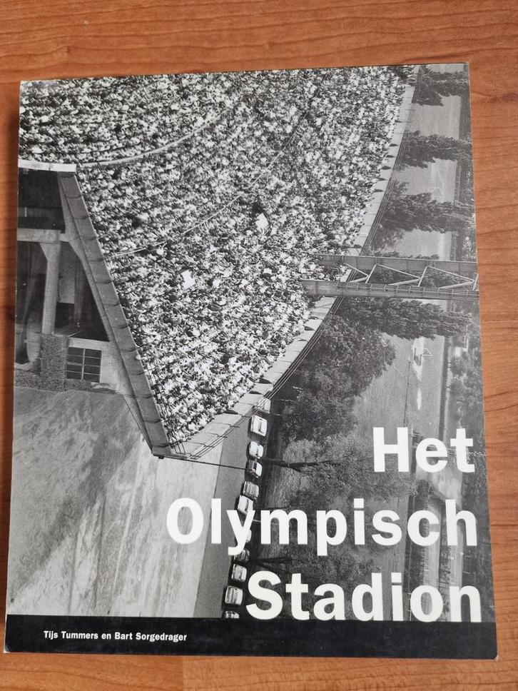 Het Olympisch Stadion - Tummers/Sorgedrager, Antiek en Kunst, Antiek | Boeken en Bijbels, Ophalen of Verzenden