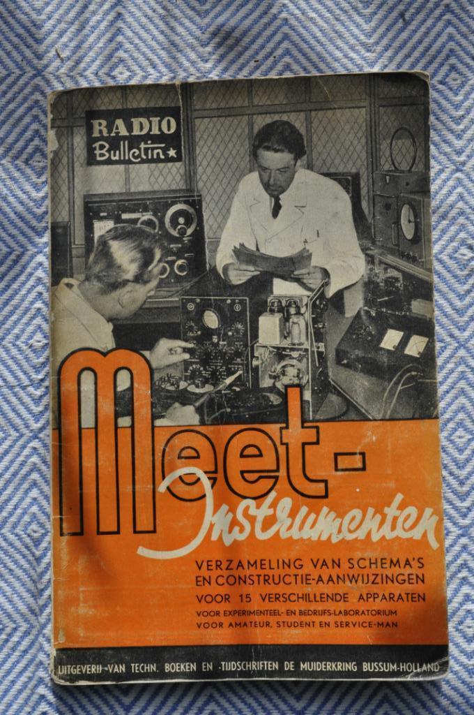 Radio bulletin Muiderkring Meetinstrumenten 2e druk 1948 €10, Boeken, Techniek, Gelezen, Elektrotechniek, Ophalen of Verzenden