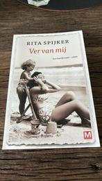 Rita Spijker - Ver van mij, Boeken, Literatuur, Ophalen of Verzenden, Rita Spijker, Zo goed als nieuw