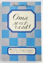 Oma weet raad!