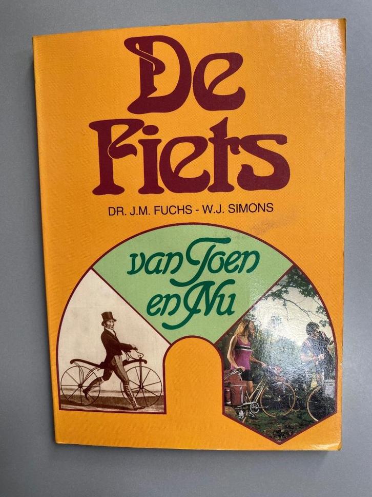 De fiets van Toen en Nu   De geschiedenis van de fiets, Fietsen en Brommers, Handleidingen en Instructieboekjes, Zo goed als nieuw
