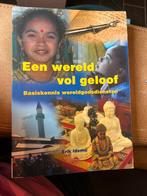 Een wereld vol geloof - Erik Idema, Ophalen of Verzenden, Zo goed als nieuw, Boeddhisme