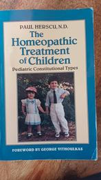 Homeopathische Behandeling van Kinderen - Paul Herscu, Ophalen of Verzenden, Gelezen, Kruiden en Alternatief, Paul Herscu