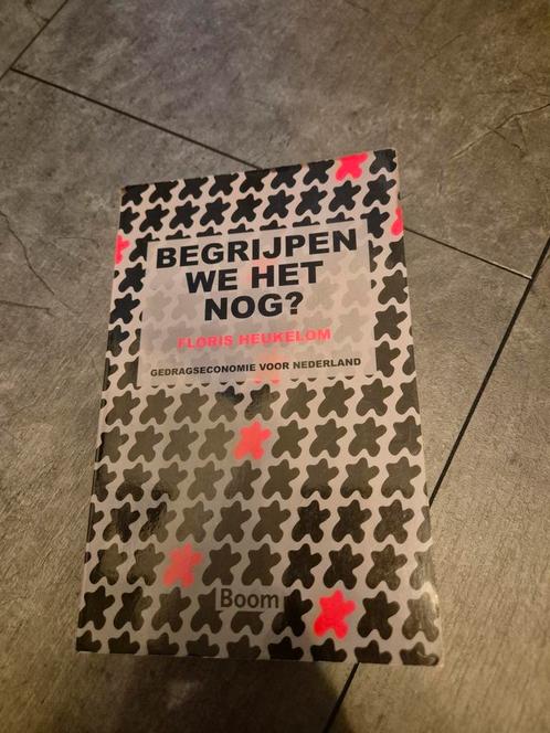 Floris Heukelom - Begrijpen we het nog?, Boeken, Schoolboeken, Zo goed als nieuw, Economie, Overige niveaus, Ophalen of Verzenden