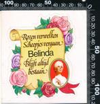 Sticker: Belinda - Rozen verwelken scheepjes vergaan Belinda, Ophalen of Verzenden, Zo goed als nieuw, Bedrijf of Vereniging