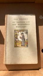 Felix Timmermans De Pastoor uit den bloeyenden wijngaert, Antiek en Kunst, Antiek | Boeken en Bijbels, Ophalen of Verzenden