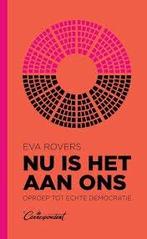 Eva Rovers: Nu is het aan ons. Oproep tot echte democratie, Boeken, Verzenden, Nieuw, Eva Rovers, Politiek en Staatkunde