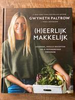Gwyneth Paltrow - (H)eerlijk makkelijk, Boeken, Kookboeken, Gwyneth Paltrow, Ophalen of Verzenden, Zo goed als nieuw