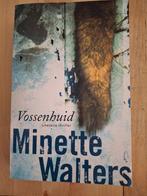 Minette Walters - Vossenhuid, Ophalen of Verzenden, Zo goed als nieuw, Minette Walters