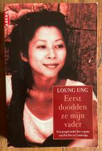 Loung Ung - Eerst doden ze mijn vader, Ophalen of Verzenden, Zo goed als nieuw, Nederland, Loung Ung