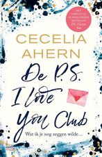 De P.S. I Love You Club - Cecelia Ahern, Boeken, Ophalen of Verzenden, Zo goed als nieuw, Cecelia Ahern, Europa overig