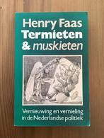 Boek. Termieten & Muskieten. Van Henry Faas., Ophalen of Verzenden, Gelezen, Henry Faas