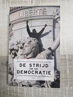 De strijd om de democratie, Boeken, Filosofie, Boomjuridisch, Ophalen of Verzenden, Zo goed als nieuw, Cultuurfilosofie