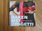Get Hoooked met Zpagetti haken patronen Geesje Mosies, Ophalen of Verzenden, Zo goed als nieuw, Breien en Haken