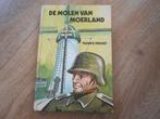 Pleun R. Troost De molen van Moerland, Ophalen of Verzenden, Tweede Wereldoorlog, Zo goed als nieuw, Overige onderwerpen