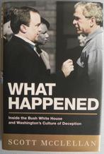 What happened inside the Bush White house and Washingtons, Ophalen of Verzenden, 20e eeuw of later, Gelezen, Noord-Amerika