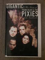 Gigantic: The story of Frank Black & the Pixies, Ophalen of Verzenden, Zo goed als nieuw, Artiest