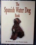The Spanish Water Dog Book, Ophalen of Verzenden, Zo goed als nieuw, Di Williamson en Wanda Sooby