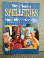 Boek 'Superleuke spelletjes voor kinderfeestjes', Boeken, Ophalen of Verzenden, Zo goed als nieuw, Overige onderwerpen