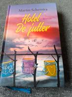 Martin Scherstra - Hotel De jutter, Boeken, Noord-Brabant, Martin Scherstra, Ophalen of Verzenden, Zo goed als nieuw