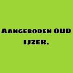 OUD IJZER AANGEBODEN, Ophalen, Gebruikt, IJzer