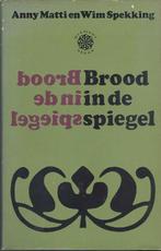 Matti, A. en Spekking, W. - Brood in de spiegel, Ophalen of Verzenden, Gelezen