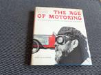 The Age of Motoring - Historie Boek - Pierre Dumont - 1965, Verzenden, Gelezen