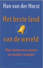 Het beste land van de wereld (Han van der Horst), Boeken, Ophalen of Verzenden, Zo goed als nieuw, Nederland