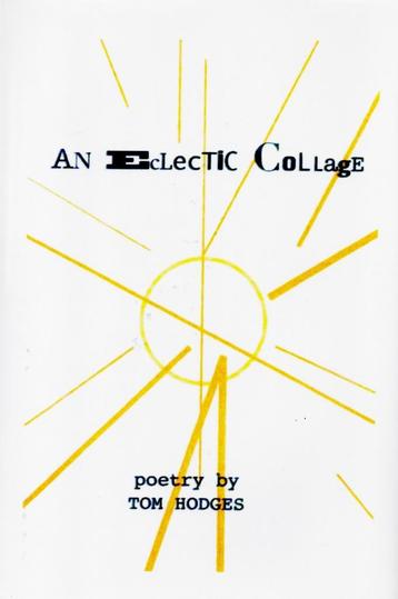 An Eclectic Collage - Tom Hodges / 9781490765334   beschikbaar voor biedingen