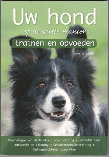 Uw hond trainen en opvoeden - Geert de Bolster beschikbaar voor biedingen