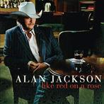 Alan Jackson - Like Red On A Rose -  Originele CD Nieuw.!, Ophalen of Verzenden